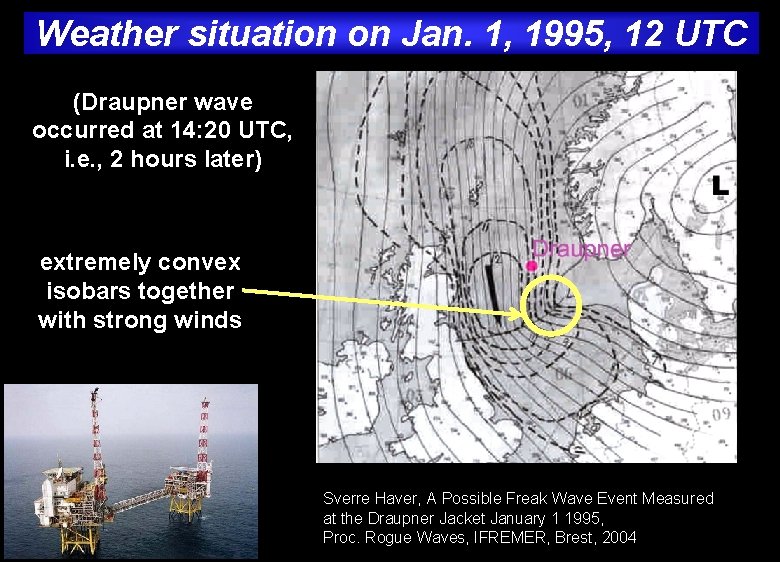 Weather situation on Jan. 1, 1995, 12 UTC (Draupner wave occurred at 14: 20