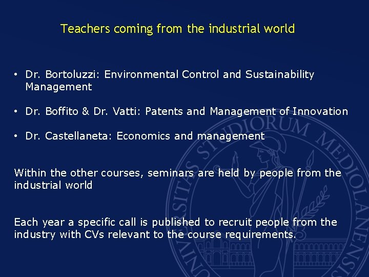 Teachers coming from the industrial world • Dr. Bortoluzzi: Environmental Control and Sustainability Management