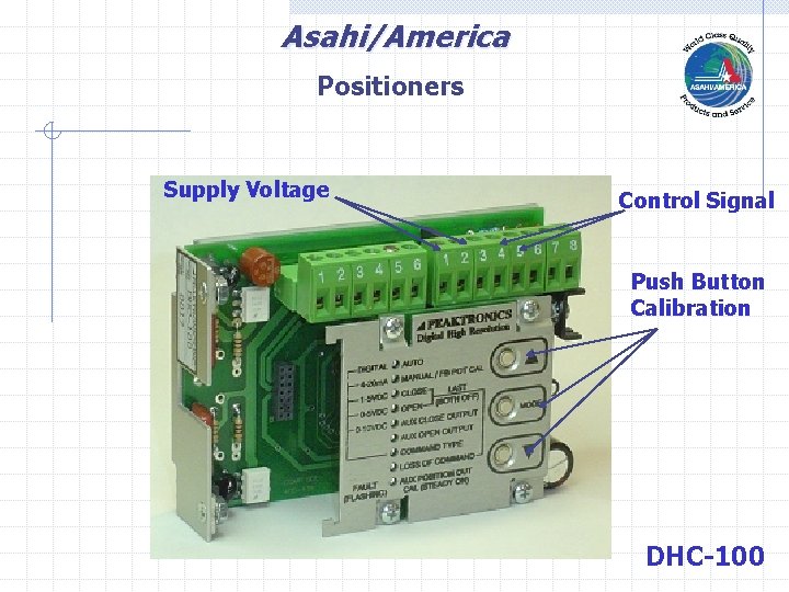 Asahi/America Positioners Supply Voltage Control Signal Push Button Calibration DHC-100 
