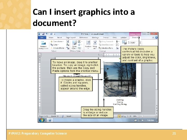 Can I insert graphics into a document? PYP 002: Preparatory Computer Science 21 