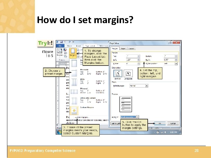 How do I set margins? PYP 002: Preparatory Computer Science 28 