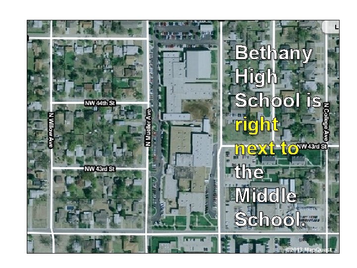 Bethany High School is right next to the Middle School. 