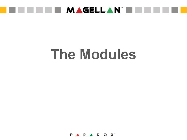 The Modules The Modules