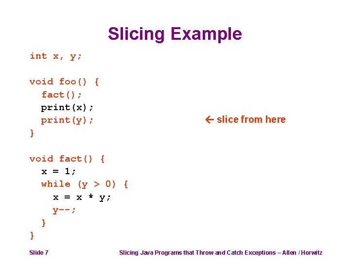 Slicing Java Programs that Throw and Catch Exceptions