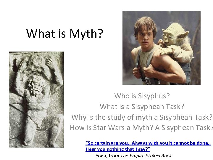 What is Myth? Who is Sisyphus? What is a Sisyphean Task? Why is the