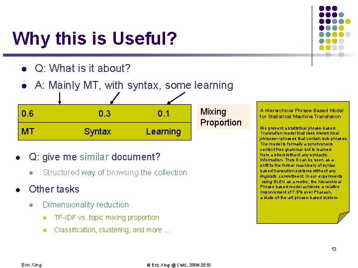 Why this is Useful? l l Q: What is it about? l A: Mainly
