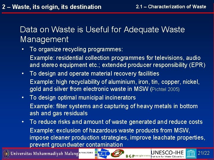 2 – Waste, its origin, its destination 2. 1 – Characterization of Waste Data 2 – Waste, its origin, its destination 2. 1 – Characterization of Waste Data