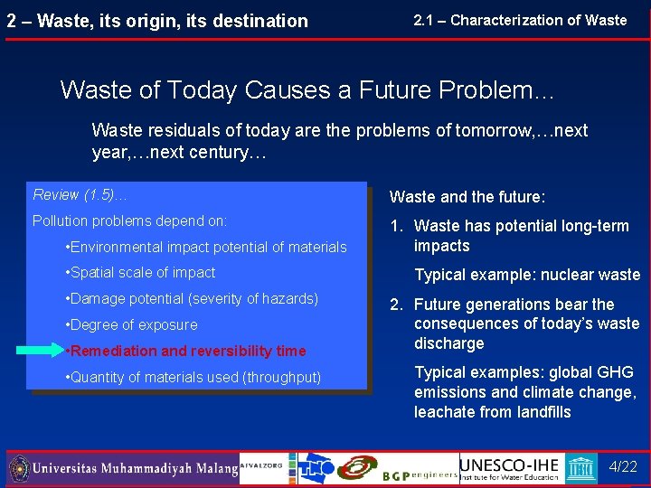 2 – Waste, its origin, its destination 2. 1 – Characterization of Waste of 2 – Waste, its origin, its destination 2. 1 – Characterization of Waste of