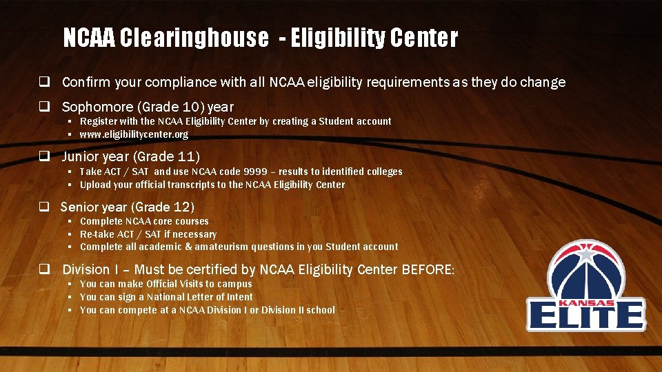 NCAA Clearinghouse - Eligibility Center q Confirm your compliance with all NCAA eligibility requirements