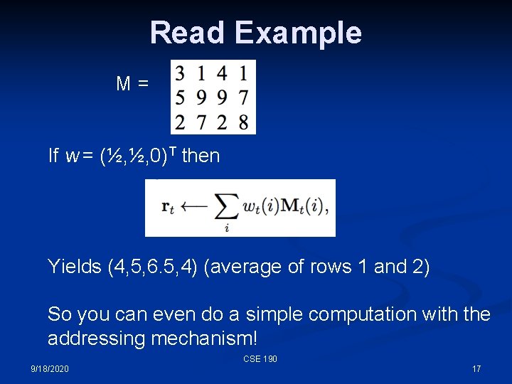 Read Example M= If w = (½, ½, 0)T then Yields (4, 5, 6.