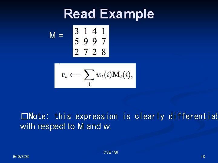 Read Example M= �Note: this expression is clearly differentiab with respect to M and