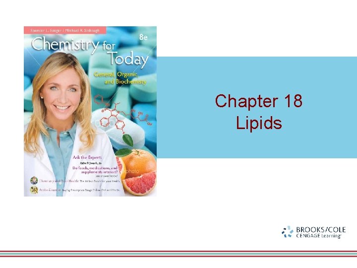 Chapter 18 Lipids Chapter 18 Lipids