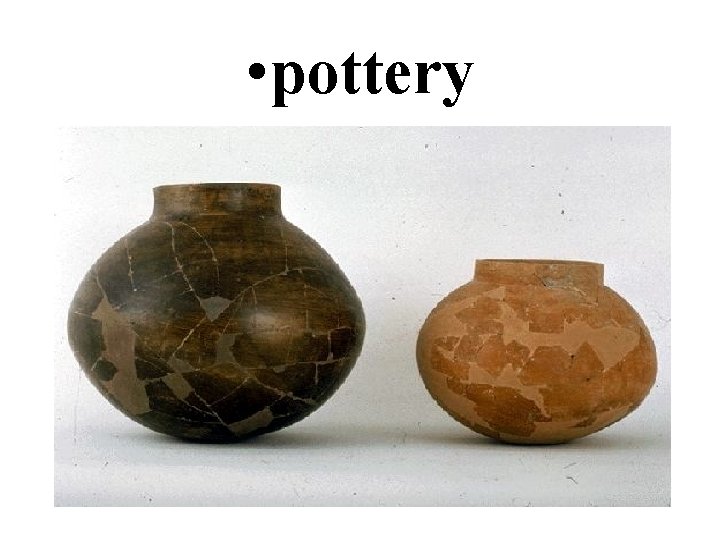  • pottery 
