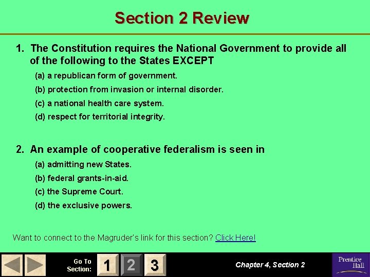 Section 2 Review 1. The Constitution requires the National Government to provide all of Section 2 Review 1. The Constitution requires the National Government to provide all of