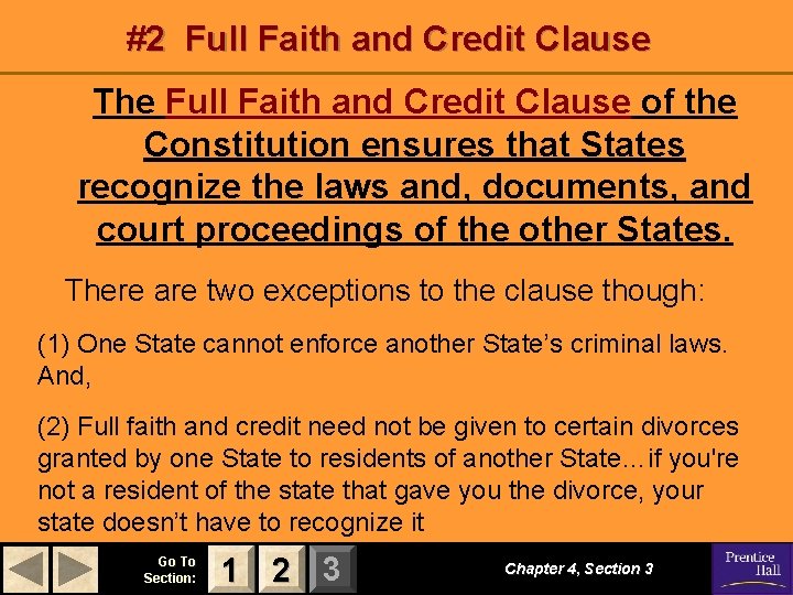 #2 Full Faith and Credit Clause The Full Faith and Credit Clause of the #2 Full Faith and Credit Clause The Full Faith and Credit Clause of the