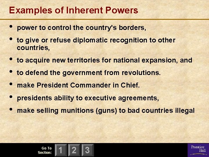 Examples of Inherent Powers • • power to control the country's borders, • • Examples of Inherent Powers • • power to control the country's borders, • •