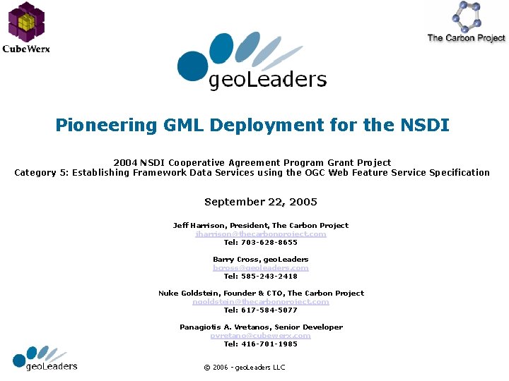 Pioneering GML Deployment for the NSDI 2004 NSDI Cooperative Agreement Program Grant Project Category