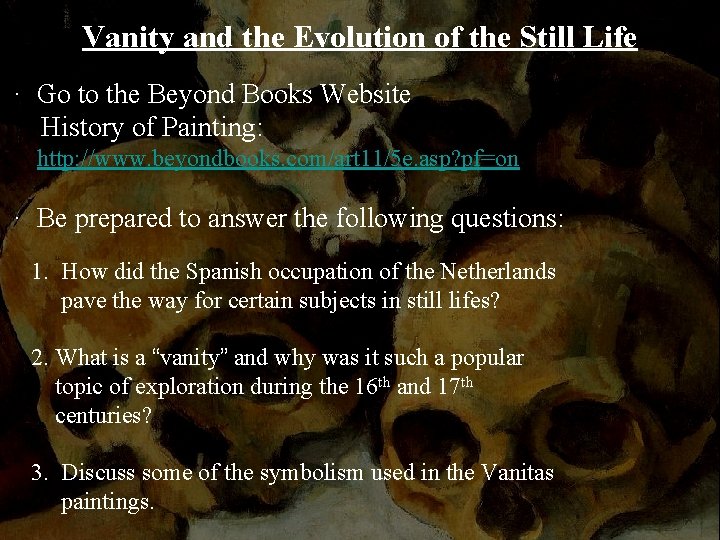 Vanity and the Evolution of the Still Life · Go to the Beyond Books