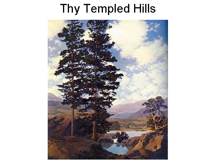 Thy Templed Hills 