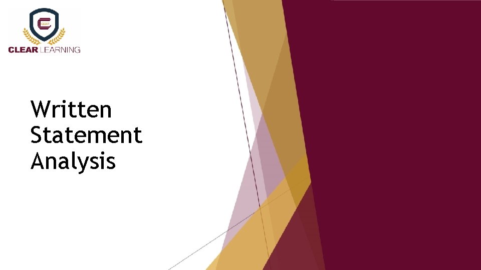Written Statement Analysis Written Statement Analysis