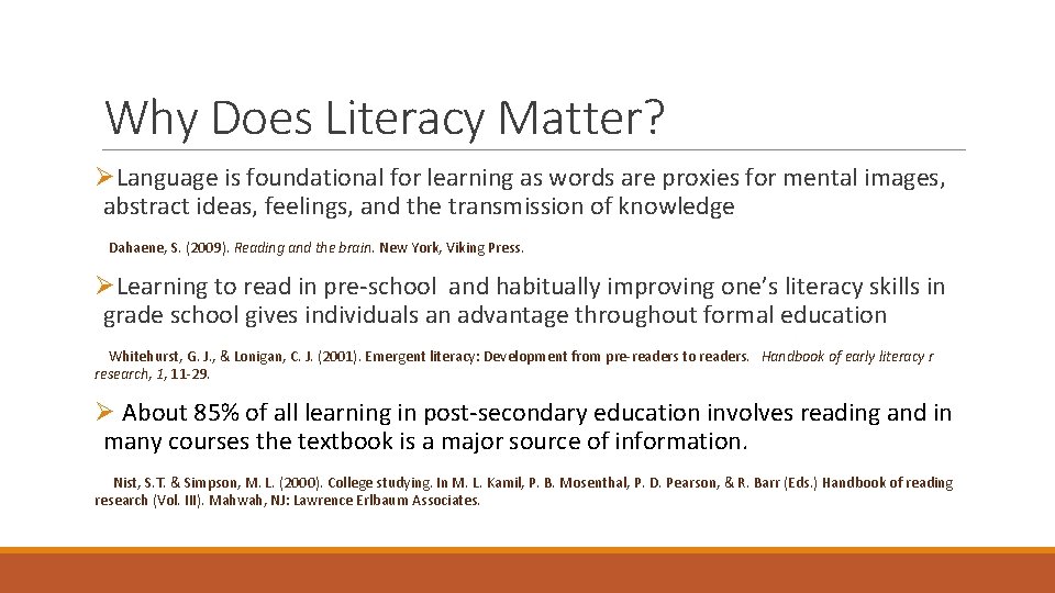 Why Does Literacy Matter? ØLanguage is foundational for learning as words are proxies for Why Does Literacy Matter? ØLanguage is foundational for learning as words are proxies for