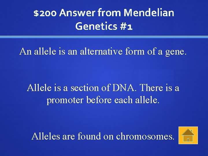 $200 Answer from Mendelian Genetics #1 An allele is an alternative form of a