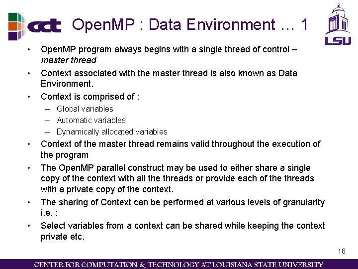Open. MP : Data Environment … 1 • • • Open. MP program always