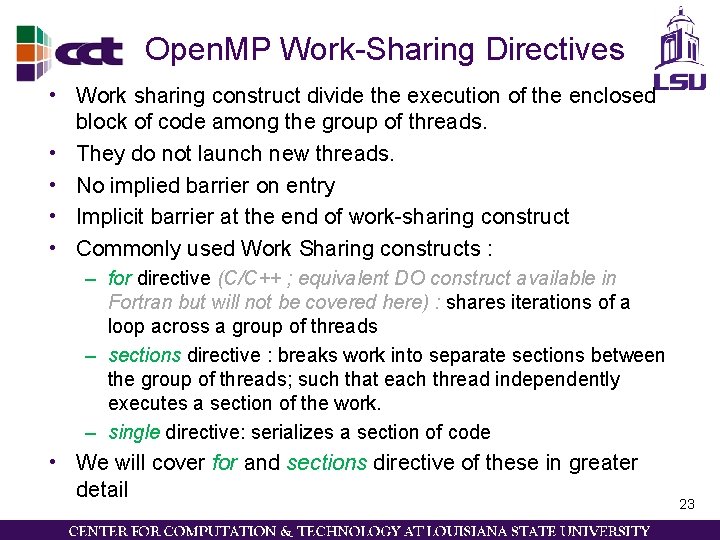 Open. MP Work-Sharing Directives • Work sharing construct divide the execution of the enclosed