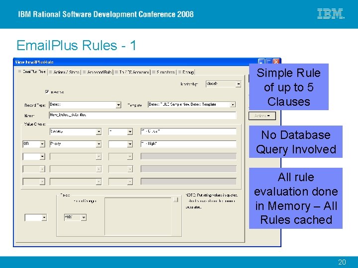 Email. Plus Rules - 1 Simple Rule of up to 5 Clauses No Database