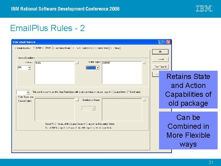 Email. Plus Rules - 2 Retains State and Action Capabilities of old package CRMADV