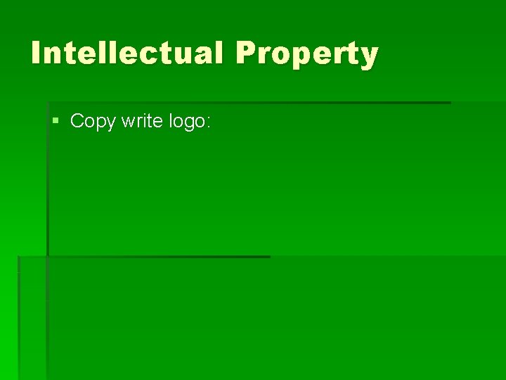 Intellectual Property § Copy write logo: 