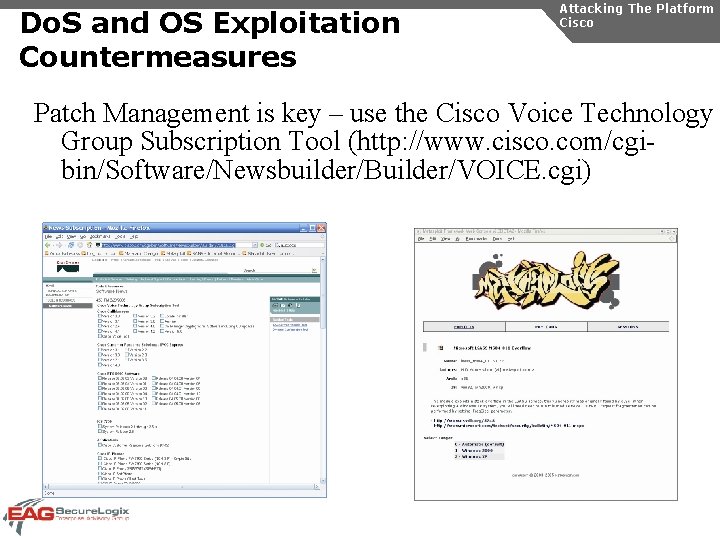 Do. S and OS Exploitation Countermeasures Attacking The Platform Cisco Patch Management is key