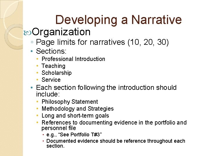 Developing a Narrative Organization ◦ Page limits for narratives (10, 20, 30) • Sections: Developing a Narrative Organization ◦ Page limits for narratives (10, 20, 30) • Sections: