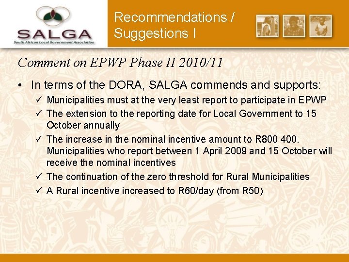 Recommendations / Suggestions I Comment on EPWP Phase II 2010/11 • In terms of