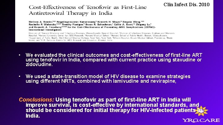 Clin Infect Dis. 2010 • We evaluated the clinical outcomes and cost-effectiveness of first-line