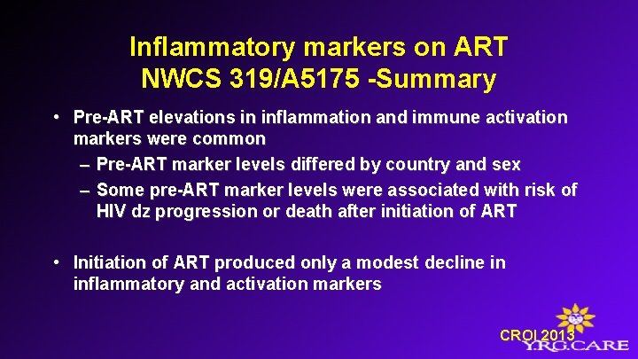 Inflammatory markers on ART NWCS 319/A 5175 -Summary • Pre-ART elevations in inflammation and