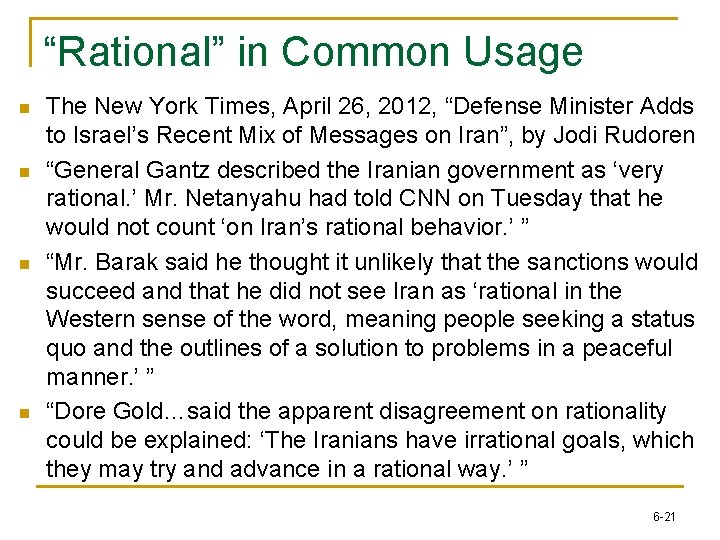 “Rational” in Common Usage n n The New York Times, April 26, 2012, “Defense