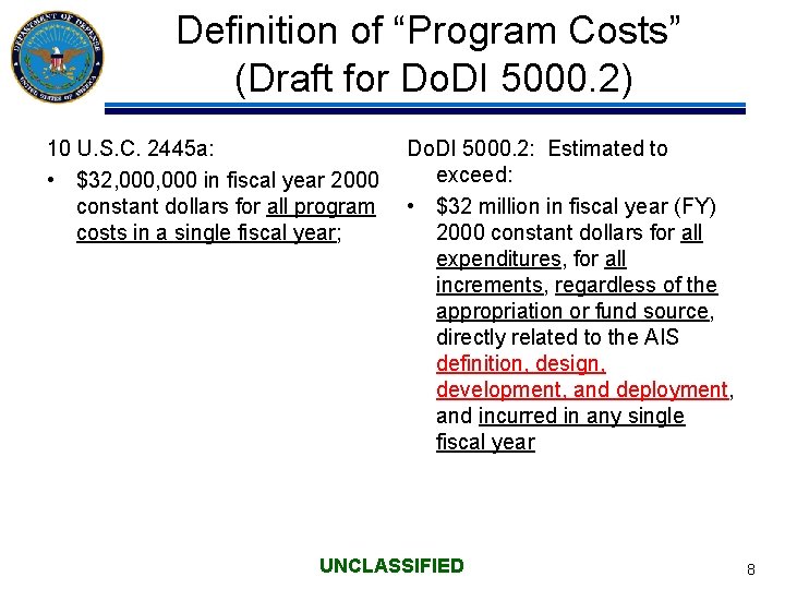 Definition of “Program Costs” (Draft for Do. DI 5000. 2) 10 U. S. C.