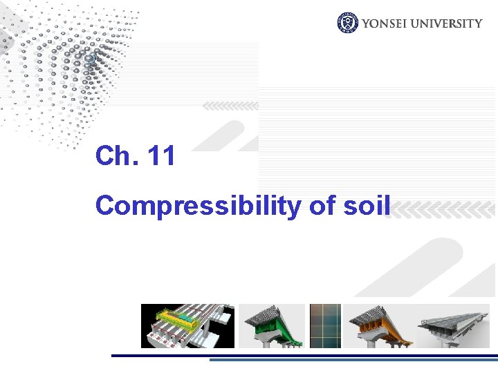 Ch. 11 Compressibility of soil 