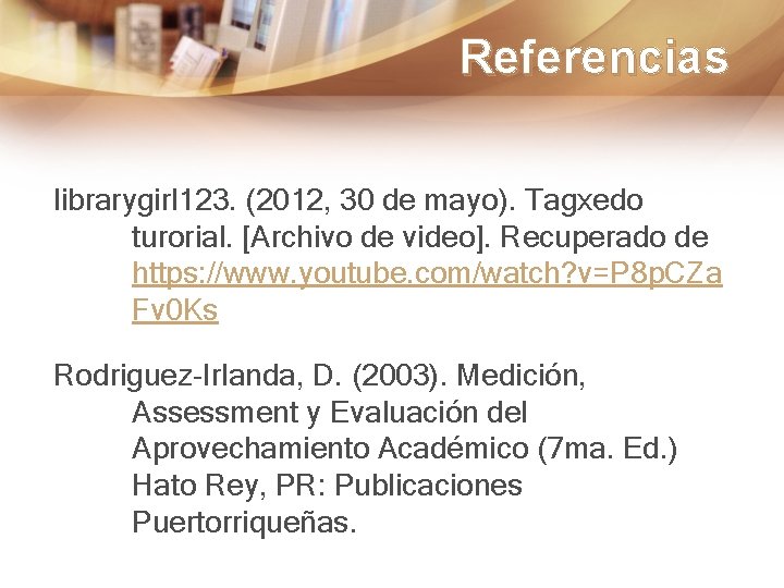 Referencias librarygirl 123. (2012, 30 de mayo). Tagxedo turorial. [Archivo de video]. Recuperado de