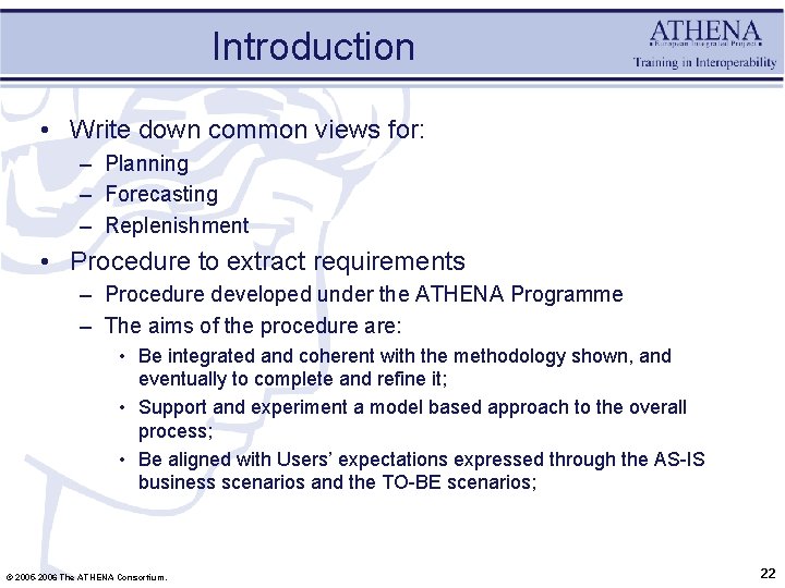 Introduction • Write down common views for: – Planning – Forecasting – Replenishment •