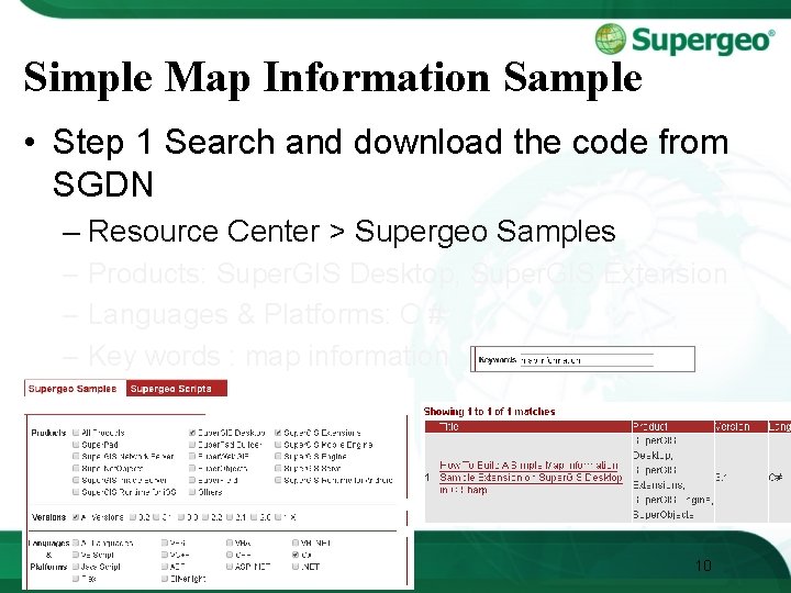Simple Map Information Sample • Step 1 Search and download the code from SGDN