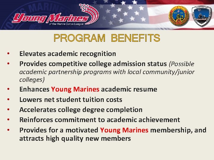 PROGRAM BENEFITS • • Elevates academic recognition Provides competitive college admission status (Possible •