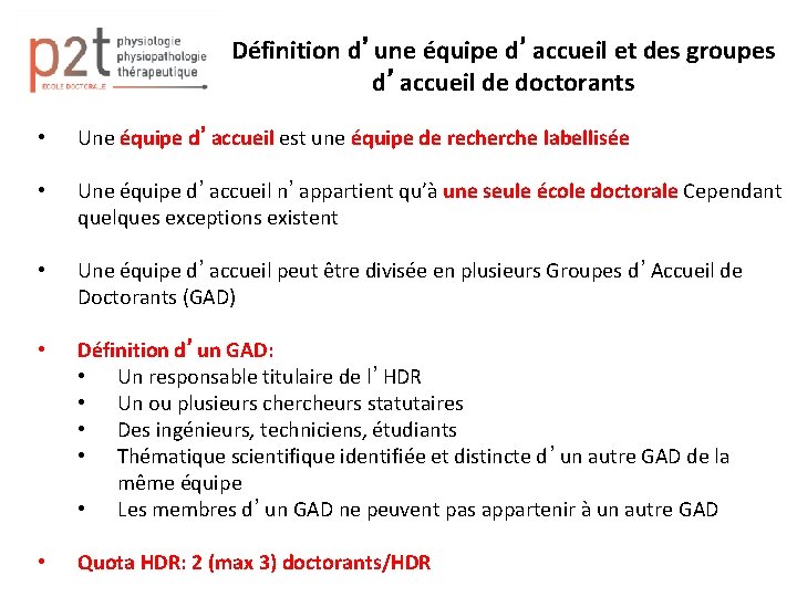 Définition d’une équipe d’accueil et des groupes d’accueil de doctorants • Une équipe d’accueil