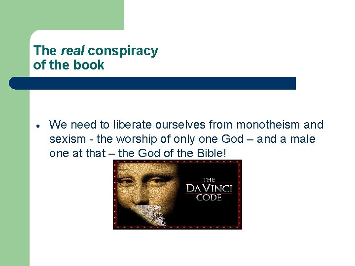 The real conspiracy of the book We need to liberate ourselves from monotheism and The real conspiracy of the book We need to liberate ourselves from monotheism and