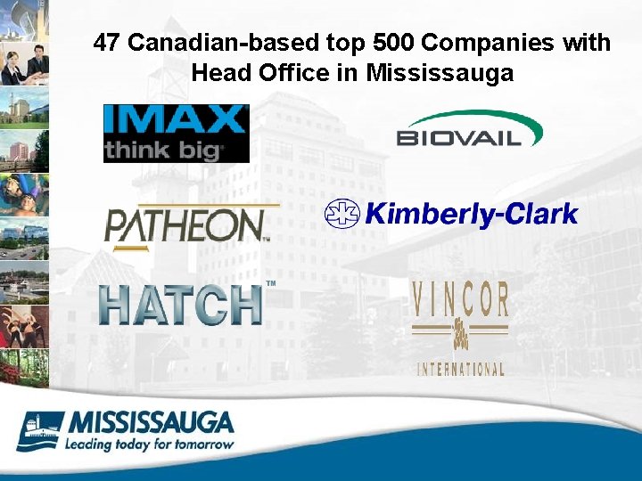 47 Canadian-based top 500 Companies with Head Office in Mississauga 