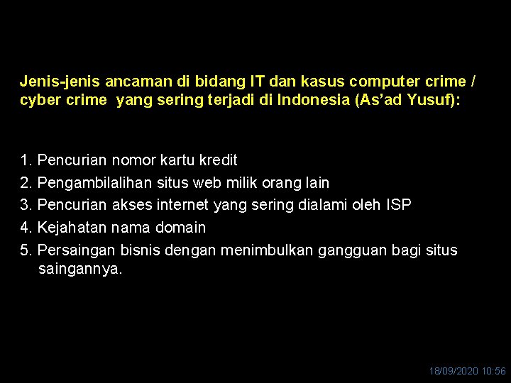  Jenis-jenis ancaman di bidang IT dan kasus computer crime / cyber crime yang