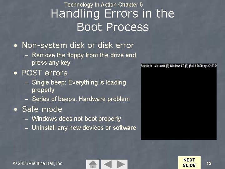 Technology In Action Chapter 5 Handling Errors in the Boot Process • Non-system disk Technology In Action Chapter 5 Handling Errors in the Boot Process • Non-system disk