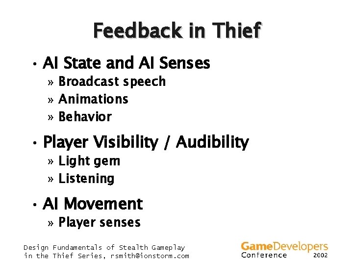 Feedback in Thief • AI State and AI Senses » Broadcast speech » Animations