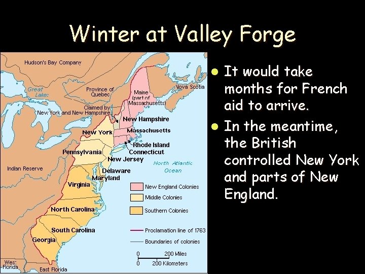Winter at Valley Forge It would take months for French aid to arrive. l